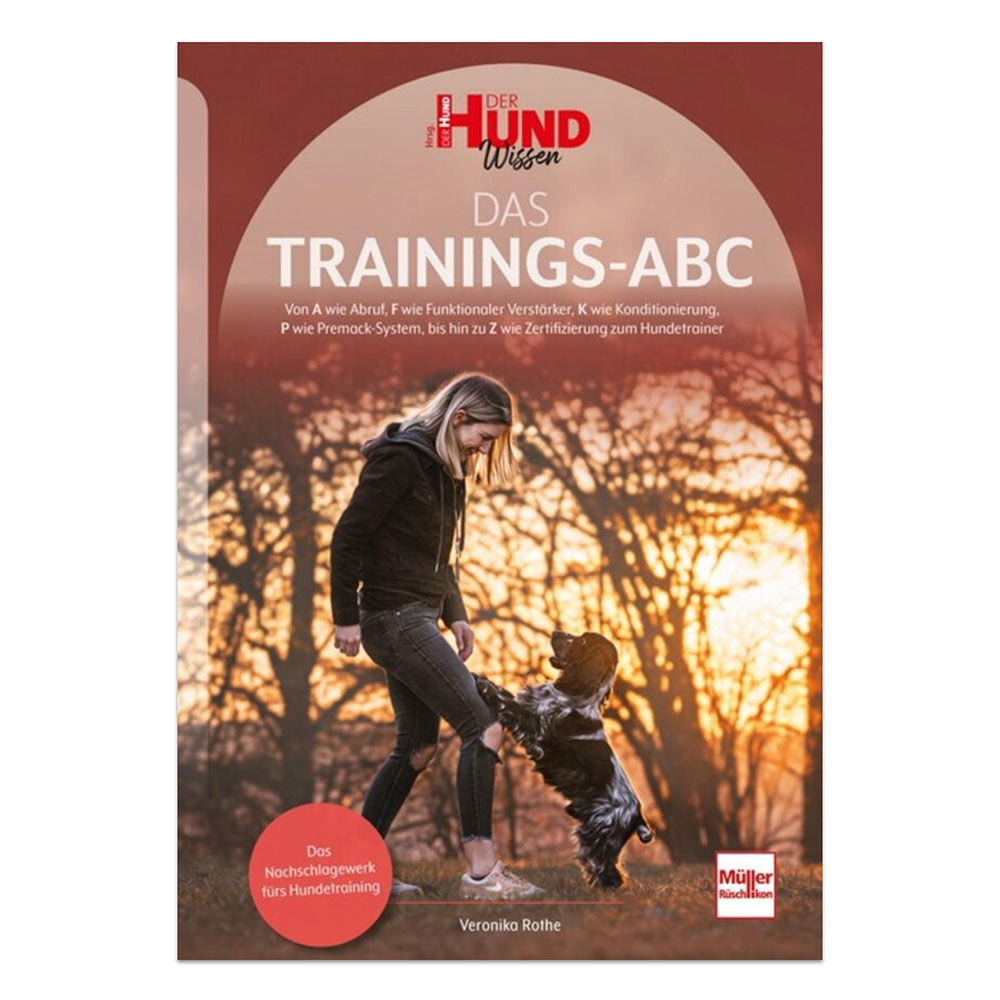 Das Trainings-ABC - Das Nachschlagewerk frs Hundetraining