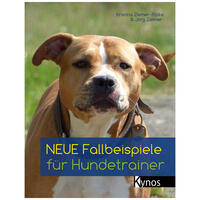 Neue Fallbeispiele fr Hundetrainer